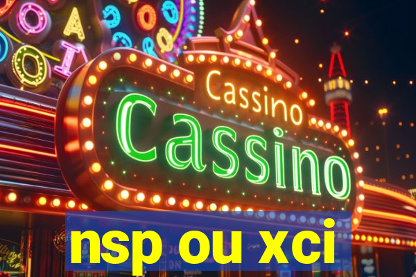 nsp ou xci